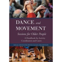 Dance and Movement Sessions for Older People - Book